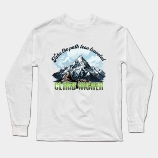 Take the path less Traveled - Hiking Long Sleeve T-Shirt